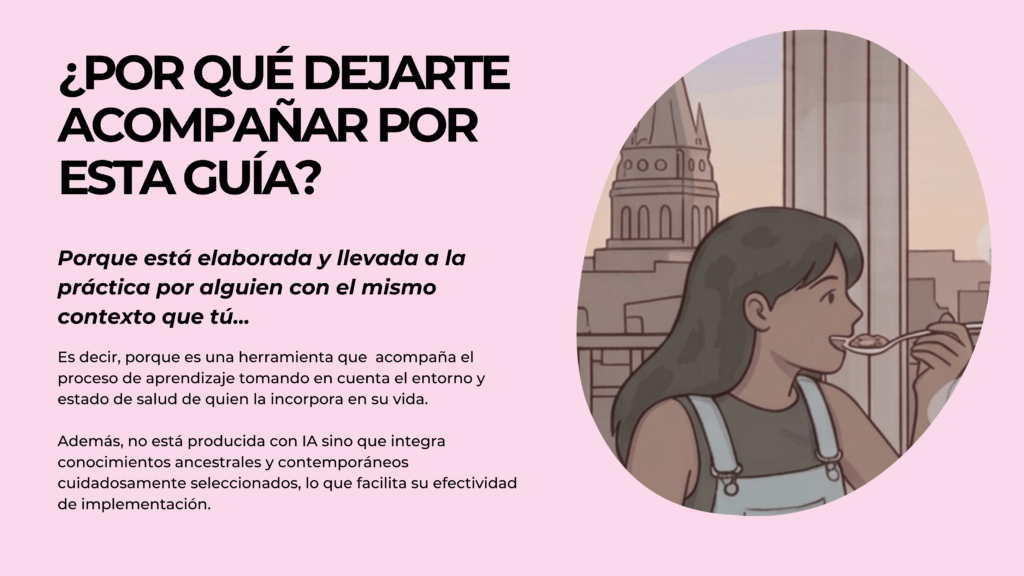 ¿por quÉ dejarte acompaÑar por esta guÍa